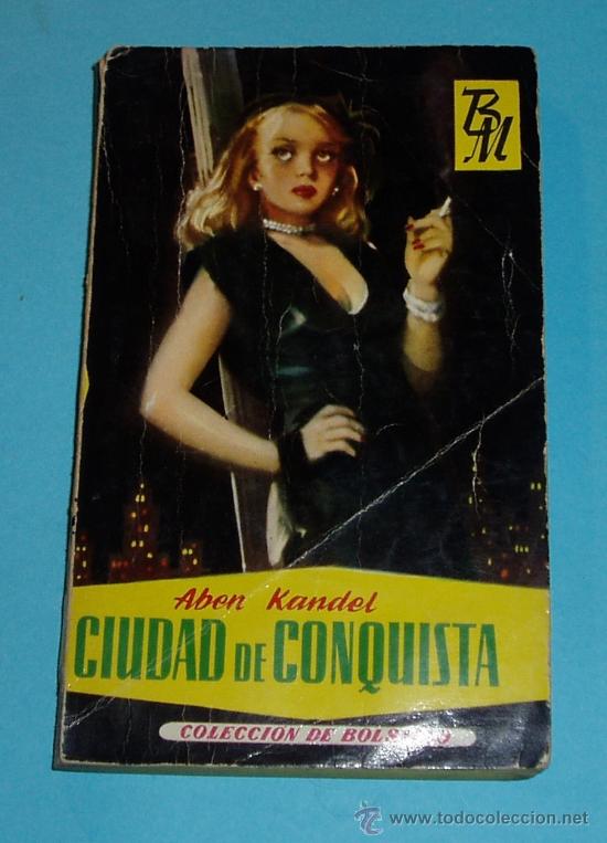 C&oacute;mics: CIUDAD DE CONQUISTA. ABEN KANDEL. COLECCI&Oacute;N DE BOLSILLO ( L19 ) - Foto 1