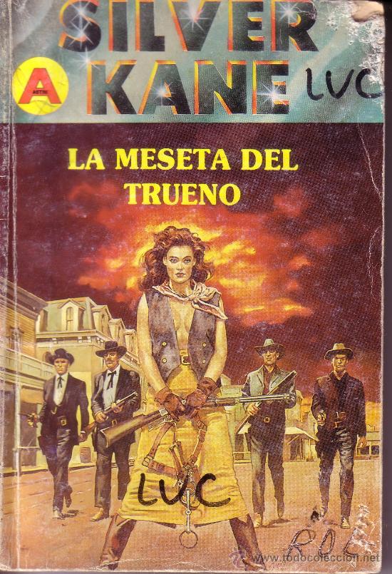 C&oacute;mics: COLECCION SILVER KANE N&ordm; 273 - LA MESETA DEL TRUENO - Foto 1