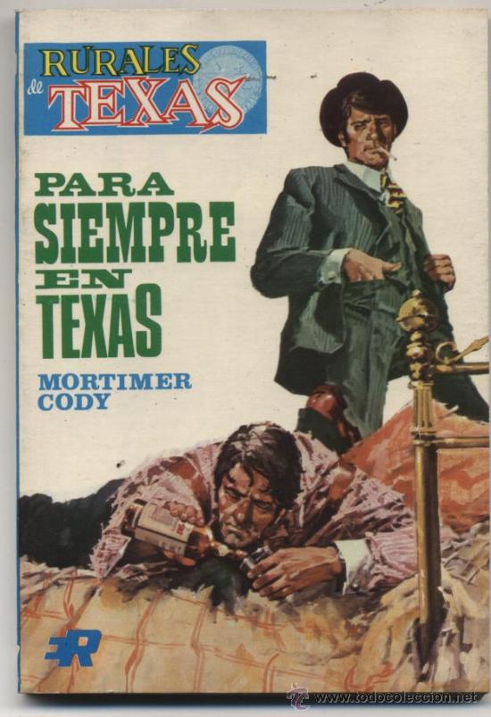 C&oacute;mics: Rurales de Texas n&ordm;  450. Para siempre en Texas. Roll&aacute;n 1971. - Foto 1