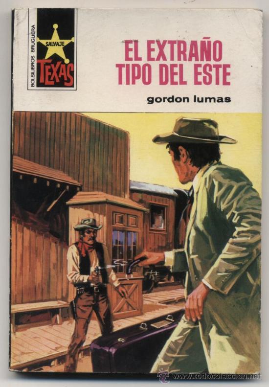 C&oacute;mics: Salvaje Texas n&ordm;  815. El extra&ntilde;o tipo del Este. Bruguera 1971. - Foto 1