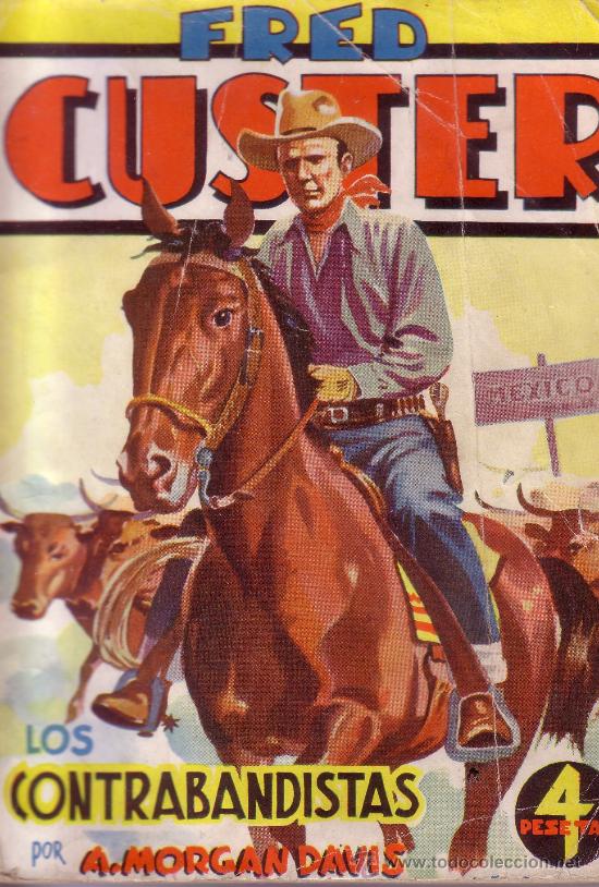 C&oacute;mics: COLECCION FRED CUSTER - N&ordm; 7 - LOS CONTRABANDISTAS - Foto 1