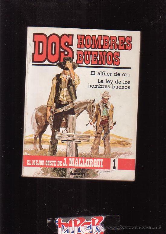 C&oacute;mics: DOS HOMBRES BUENOS N&ordm; 1 - EDITA : FORUM EN 1987 - Foto 1