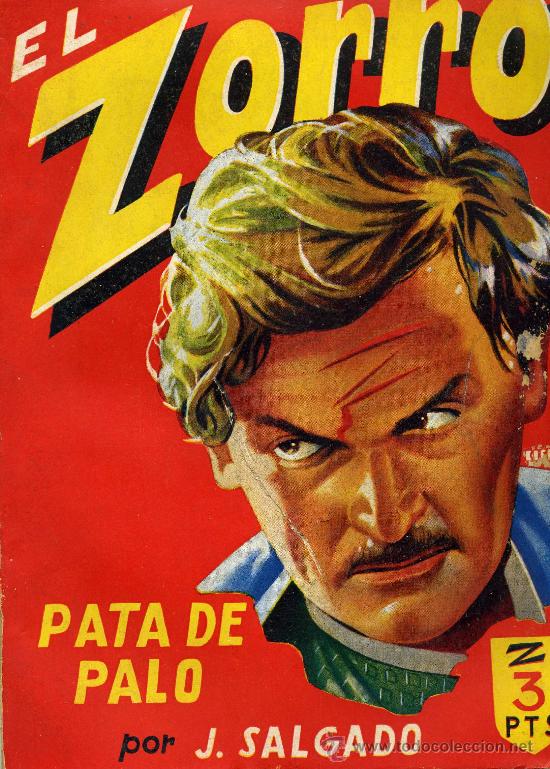 C&oacute;mics: El Zorro  n&ordm;9 (Jorge Salgado) Pata de Palo - Foto 1