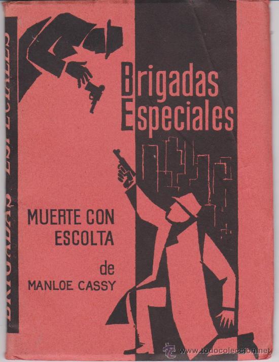 C&oacute;mics: Brigadas Especiales. Muerte con escolta. Ediciones Rodegar. - Foto 1