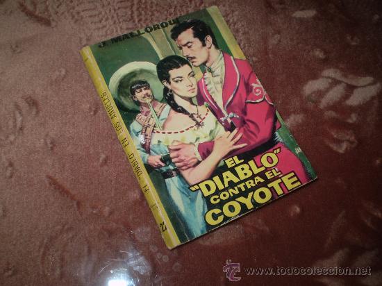 C&oacute;mics: EL COYOTE (CID). n&ordm; 22 El diablo contra el Coyote - Foto 1