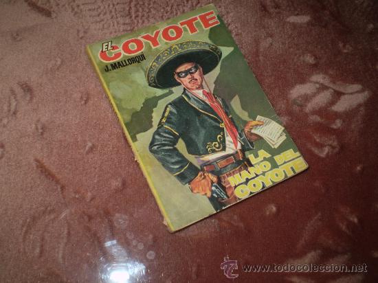 C&oacute;mics: EL COYOTE (CID). n&ordm; 27 La mano del Coyote - Foto 1