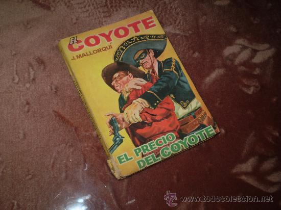 C&oacute;mics: EL COYOTE (CID). n&ordm; 31 El precio del Coyote - Foto 1