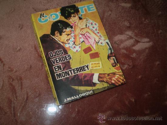 C&oacute;mics: EL COYOTE (CID). n&ordm; 92 Ojos verdes en Monterrey - Foto 1