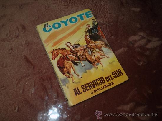 C&oacute;mics: EL COYOTE (CID). n&ordm; 142 Al servicio del sur - Foto 1