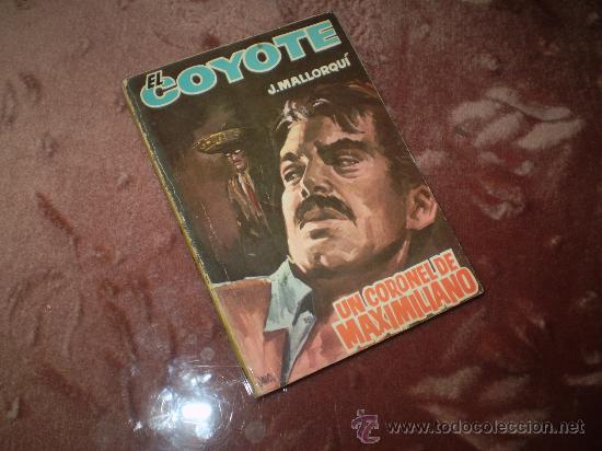 C&oacute;mics: EL COYOTE (CID). n&ordm; 160 Un coronel de Maximiliano - Foto 1