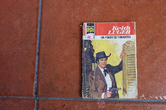 C&oacute;mics: ASES DEL OESTE N&ordm; 966 UN POQUER DE TUNANTES; KEITH LUGER - Foto 1
