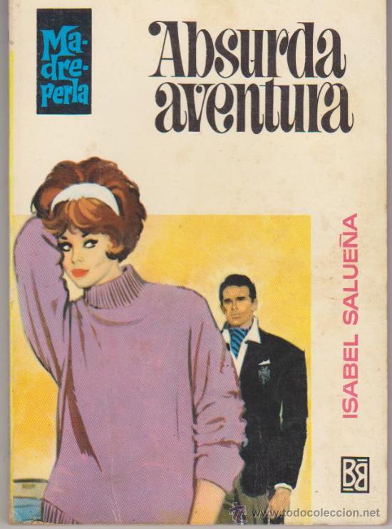 C&oacute;mics: Madreperla n&ordm;  1019. Absurda aventura por Isabel Salue&ntilde;a. Bruguera  1968.