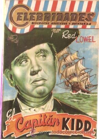 C&oacute;mics: NOVELA CELEBRIDADES N&ordm; 19 EL CAPITAN KIDD - Foto 1