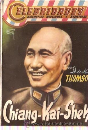 C&oacute;mics: NOVELA CELEBRIDADES N&ordm; 85 CHIANG-KAI-SHEK - Foto 1