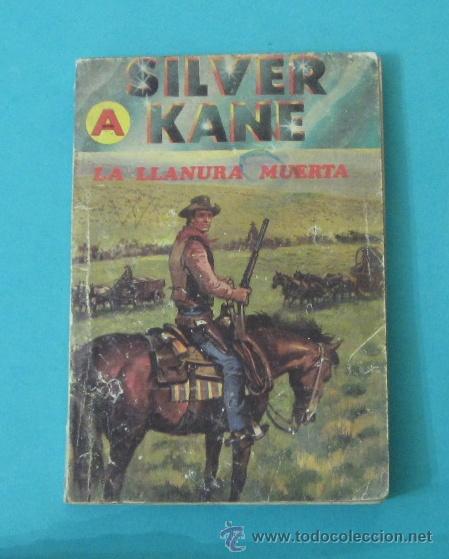 C&oacute;mics: LA LLANURA MUERTA. SILVER KANE. ( L16 ) - Foto 1