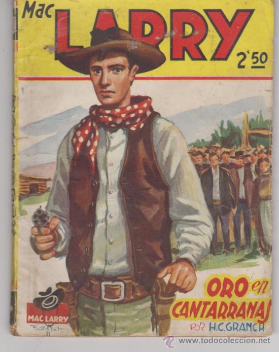 C&oacute;mics: Mac Larry n&ordm;  29. Oro en Cantarranas. Editorial Cliper. - Foto 1