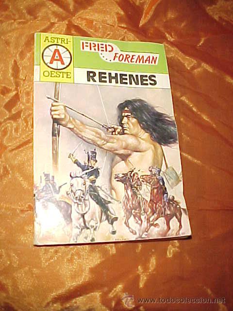 C&oacute;mics: REHENES. FRED FOREMAN. ASTRI OESTE N&ordm; 9. 1&ordf; EDICION - Foto 1
