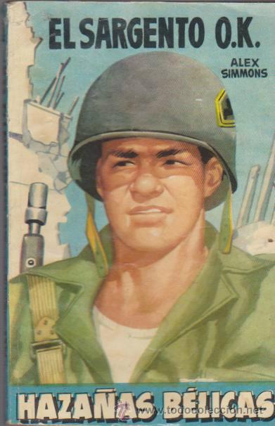 C&oacute;mics: Haza&ntilde;as B&eacute;licas n&ordm;  324.  El Sargento O.K.. Toray. - Foto 1