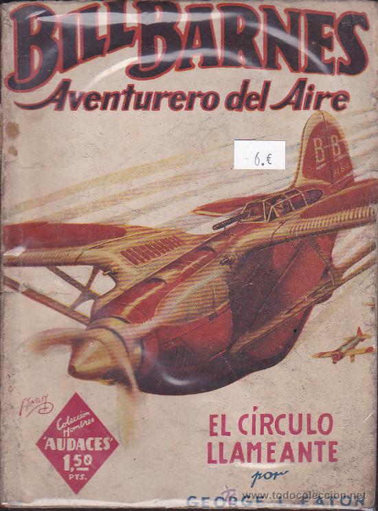 C&oacute;mics: NOVELA COLECCION BILL BARNES EL CIRCULO LLAMEANTE - Foto 1