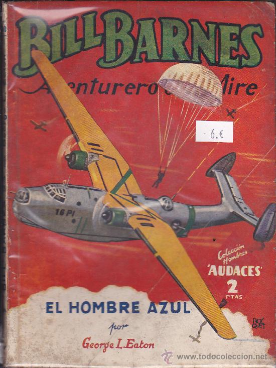 C&oacute;mics: NOVELA COLECCION BILL BARNES EL HOMBRE AZUL - Foto 1