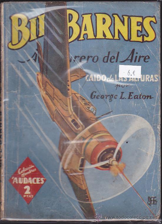 C&oacute;mics: NOVELA COLECCION BILL BARNES CAIDO DE LAS ALTURAS - Foto 1