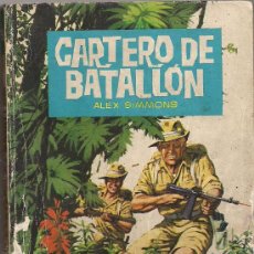 Cómics: RELATOS DE GUERRA Nº 213 CARTERO DE BATALLON POR ALEX SIMMONS. TORAY 1963