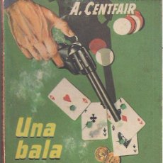 Cómics: EXTRA OESTE: UNA BALA CERTERA POR A. CENTFAIR. EDITORIAL ROLLAN, 1961. Lote 32332376