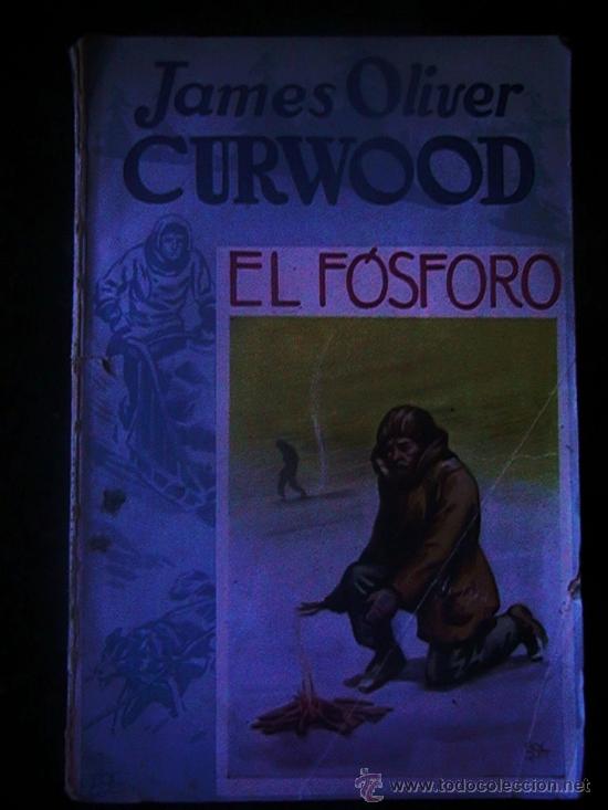 C&oacute;mics: libro antiguo James Oliver Curwood 1&ordf; edici&oacute;n - Foto 1