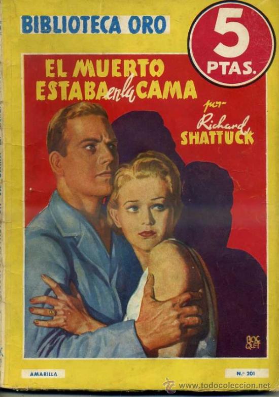 Fumetti: SHATTUCK : EL MUERTO ESTABA EN LA CAMA - MOLINO BIBLIOTECA ORO AMARILLA (1946)