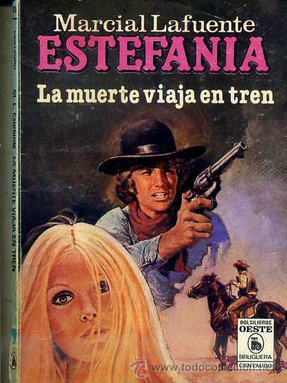 C&oacute;mics: MARCIAL LAFUENTE ESTEFAN&Iacute;A : LA MUERTE VIAJA EN TREN (CENTAURO BRUGUERA, 1986)