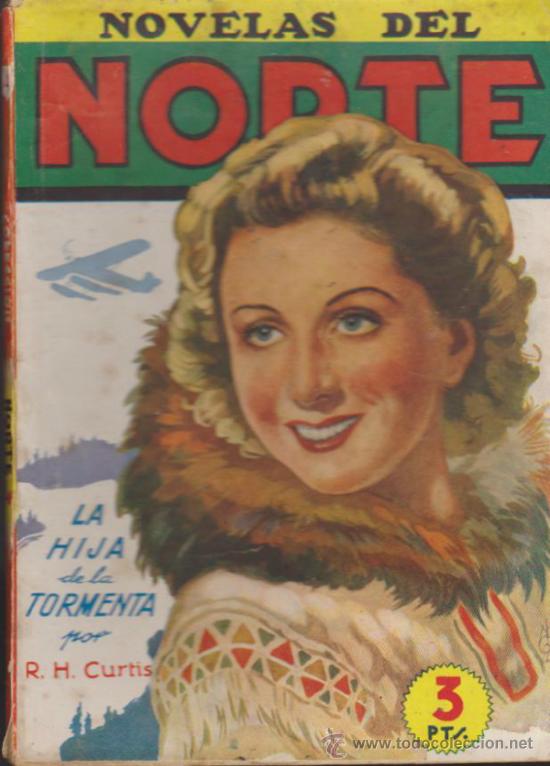 C&oacute;mics: Novelas del Norte n&ordm;  4.  La hija de la tormenta. Cliper  1946. - Foto 1