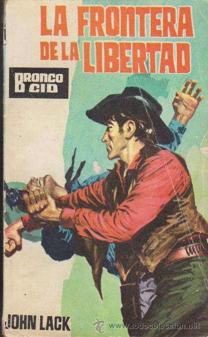 C&oacute;mics: Bronco Cid n&ordm;  17.  La frontera de la Libertad. Ediciones Cid  1964. - Foto 1