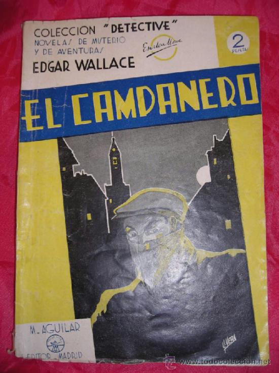 C&oacute;mics: EL CAMPANERO   EDGAR WALLACE    COLECCI&Oacute;N &rdquo;DETECTIVE&rdquo;  n&ordm; 1 - Foto 1
