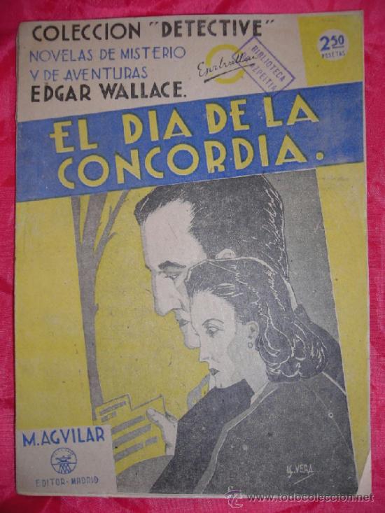 C&oacute;mics: EL D&Iacute;A DE LA CONCORDIA    EDGAR WALLACE  COLECCI&Oacute;N   FALTO DE FRONTIS - Foto 1