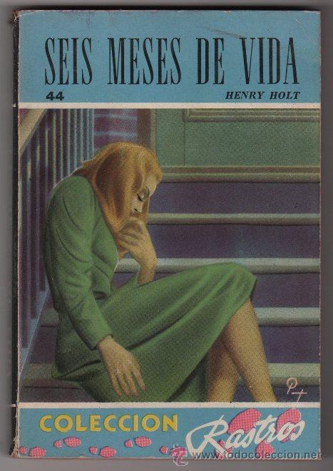 C&oacute;mics: COLECCION RASTROS # 44 ACME 1946 SEIS MESES DE VIDA, H. HOLT 190 PAG, BOLSILIBRO - IMPECABLE