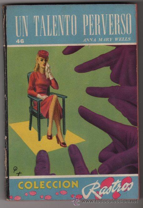 C&oacute;mics: COLECCION RASTROS # 46 ACME 1946 UN TALENTO PERVERSO, A.M. WELLS 190 PAG, BOLSILIBRO - IMPECABLE