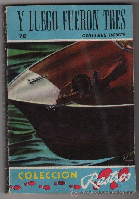 C&oacute;mics: COLECCION RASTROS # 72 ACME 1948 Y LUEGO FUERON TRES, G. HOMES 190 PAGINAS, BOLSILIBRO - IMPECABLE