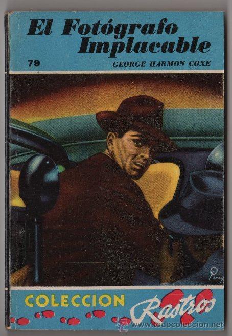 C&oacute;mics: COLECCION RASTROS # 79 ACME 1948 EL FOTOGRAFO IMPLACABLE, G.H. COXE 190 PAG, BOLSILIBRO - IMPECABLE