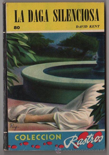 C&oacute;mics: COLECCION RASTROS # 80 ACME 1948 LA DAGA SILENCIOSA, D. KENT 190 PAG, BOLSILIBRO - IMPECABLE
