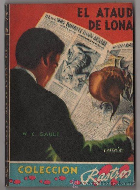 C&oacute;mics: COLECCION RASTROS # 240 ACME 1956 EL ATAUD DE LONA, W.C. GAULT 150 PAG, BOLSILIBRO IMPECABLE