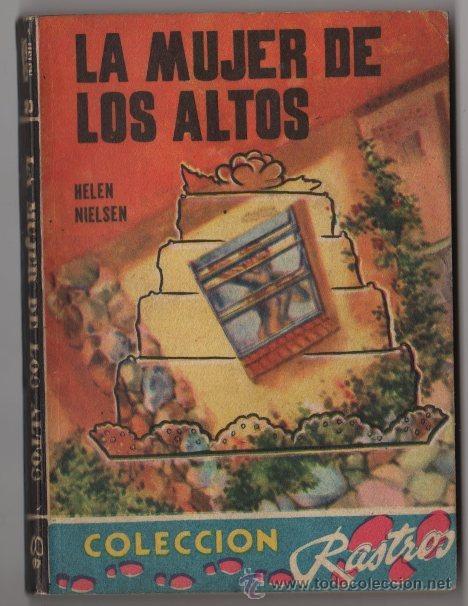 C&oacute;mics: COLECCION RASTROS # 260 ACME 1957 LA MUJER DE LOS ALTOS, HELEN NIELSEN 144 PAG, BOLSILIBRO IMPECABLE