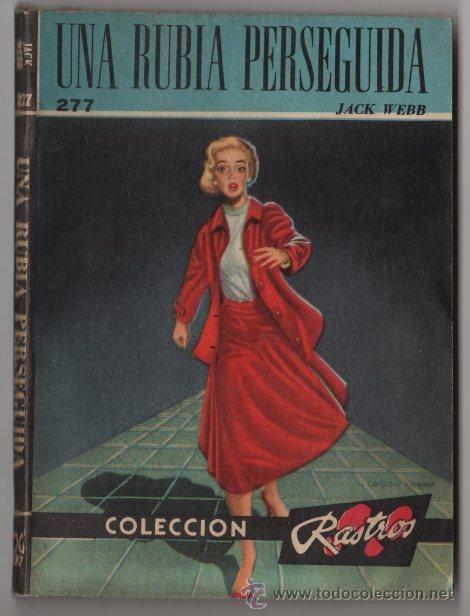 C&oacute;mics: COLECCION RASTROS # 277 ACME 1957 UNA RUBIA PERSEGUIDA, J. WEBB 128 PAG, BOLSILIBRO IMPECABLE