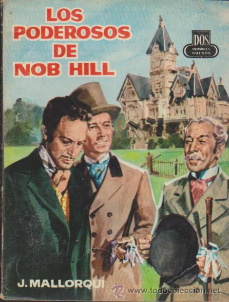 C&oacute;mics: Dos Hombres Buenos n&ordm;  96 .J. Mallorqu&iacute;. Los Poderosos de Nob Hill. Edit. Cid  1955. - Foto 1