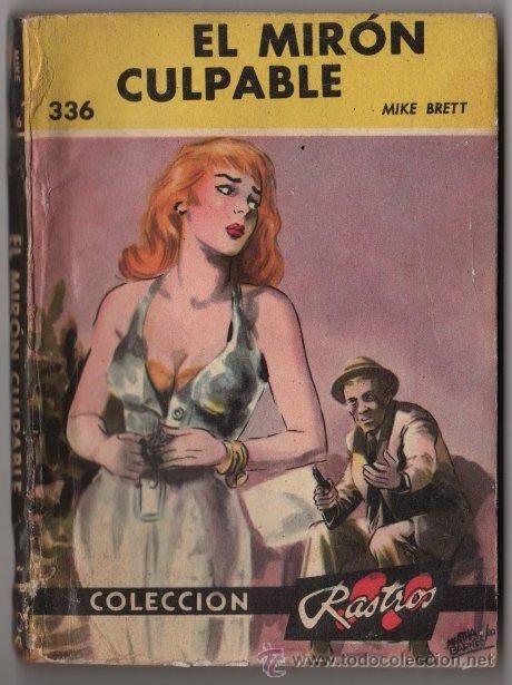 C&oacute;mics: COLECCION RASTROS # 336 ACME 1959 EL MIRON CULPABLE, MIKE BRETT 128 PAG, BOLSILIBRO IMPECABLE