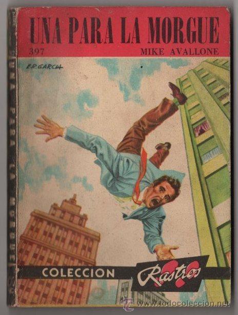 C&oacute;mics: COLECCION RASTROS # 397 ACME 1962 UNA PARA LA MORGUE, MIKE AVALLONE 128 P, BOLSILIBRO IMPECABLE