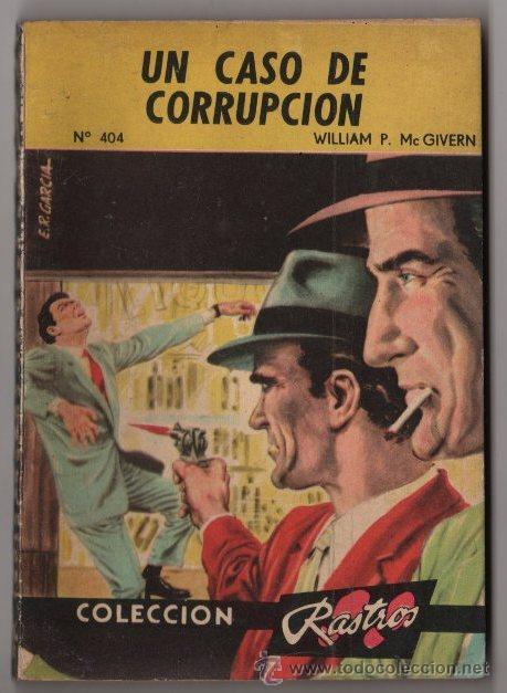 C&oacute;mics: COLECCION RASTROS # 404 ACME 1962 UN CASO DE CORRUPCION, W. MC GIVERN 128 PAG, BOLSILIBRO IMPECABLE
