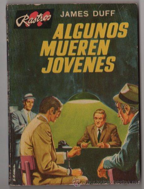 C&oacute;mics: COLECCION RASTROS # 560 ACME 1969 ALGUNOS MUEREN JOVENES, JAMES DUFF 128 PAG, BOLSILIBRO IMPECABLE