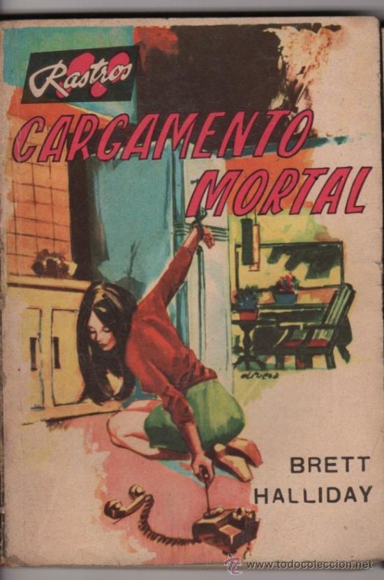 C&oacute;mics: COLECCION RASTROS # 612 ACME 1972 CARGAMENTO MORTAL, BRETT HALLIDAY 128 PAG, BOLSILIBRO IMPECABLE