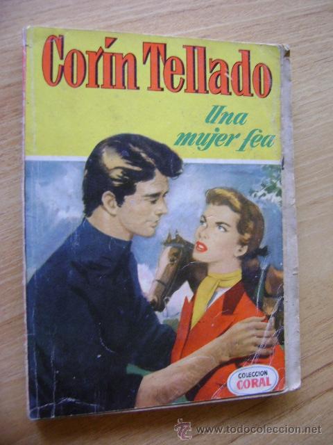 C&oacute;mics: Cor&iacute;n Tellado, Una mujer fea. Coral #83 - Foto 1