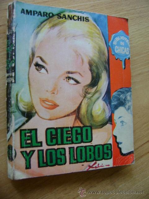 C&oacute;mics: Amparo Sanch&iacute;s, El ciego y los lobos. Biblioteca de chicas # 50 - Foto 1
